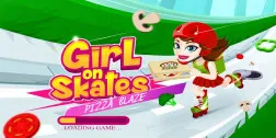 Girl on Skates: Pizza Mania